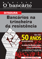 Revista O Bancário Nº 23 – Março/Abril 2014